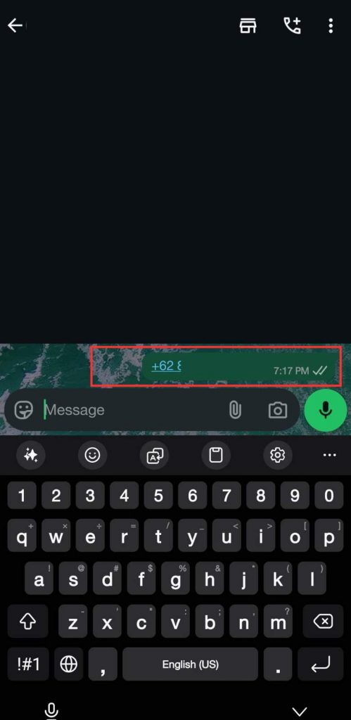 5 - Cari kontak Anda sendiri, kemudian kirim pesan berupa nomor HP yang ingin Anda chat tanpa save nomornya