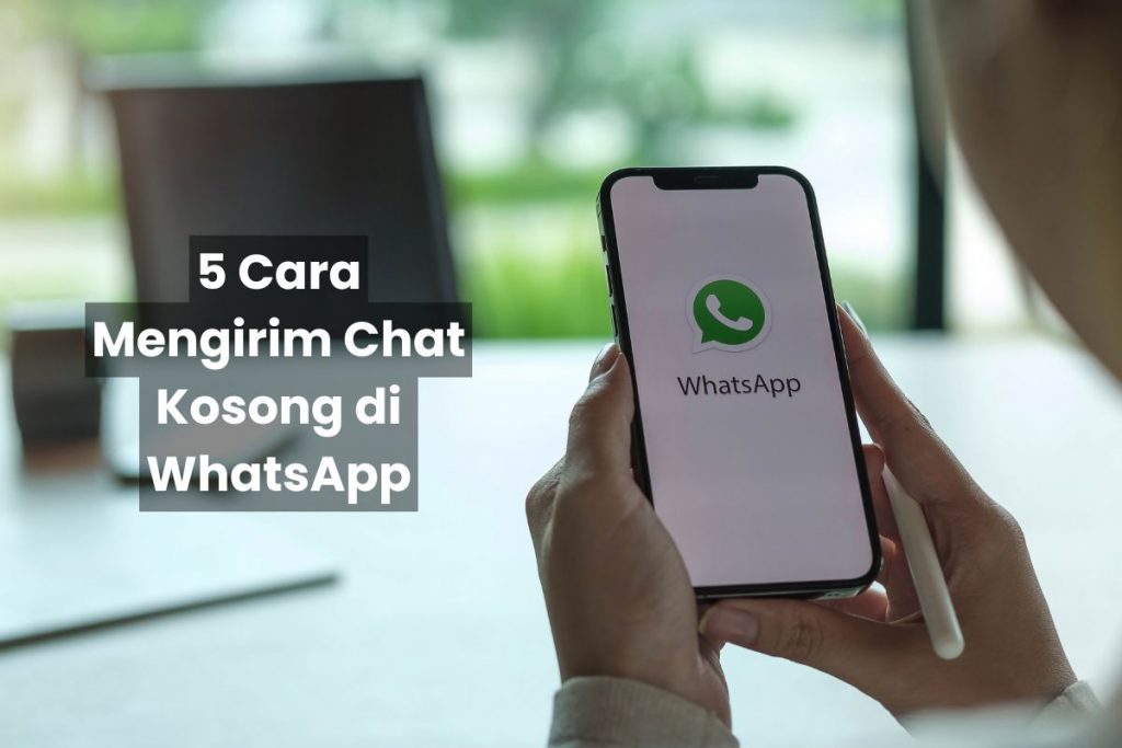 1 - featured image cara mengirim pesan kosong di whatsapp