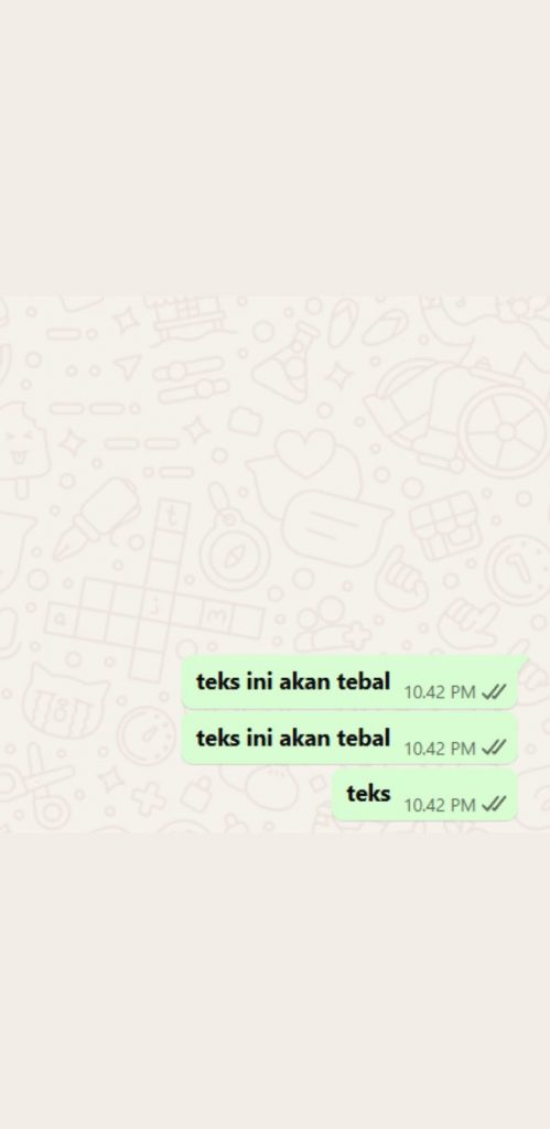 9 - Tekan kirim, dan pesan Anda akan langsung tampil dalam format tebal
